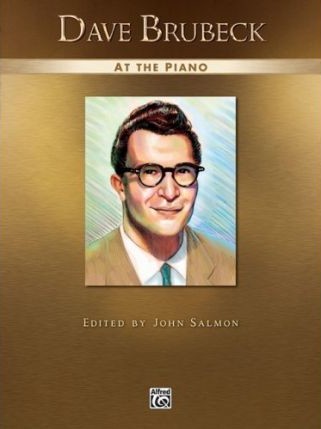 Dave Brubeck At The Piano Sheet Music Songbook