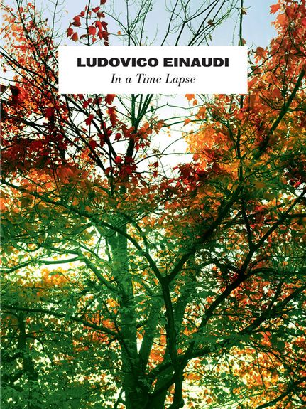 Einaudi In A Time Lapse Piano Sheet Music Songbook