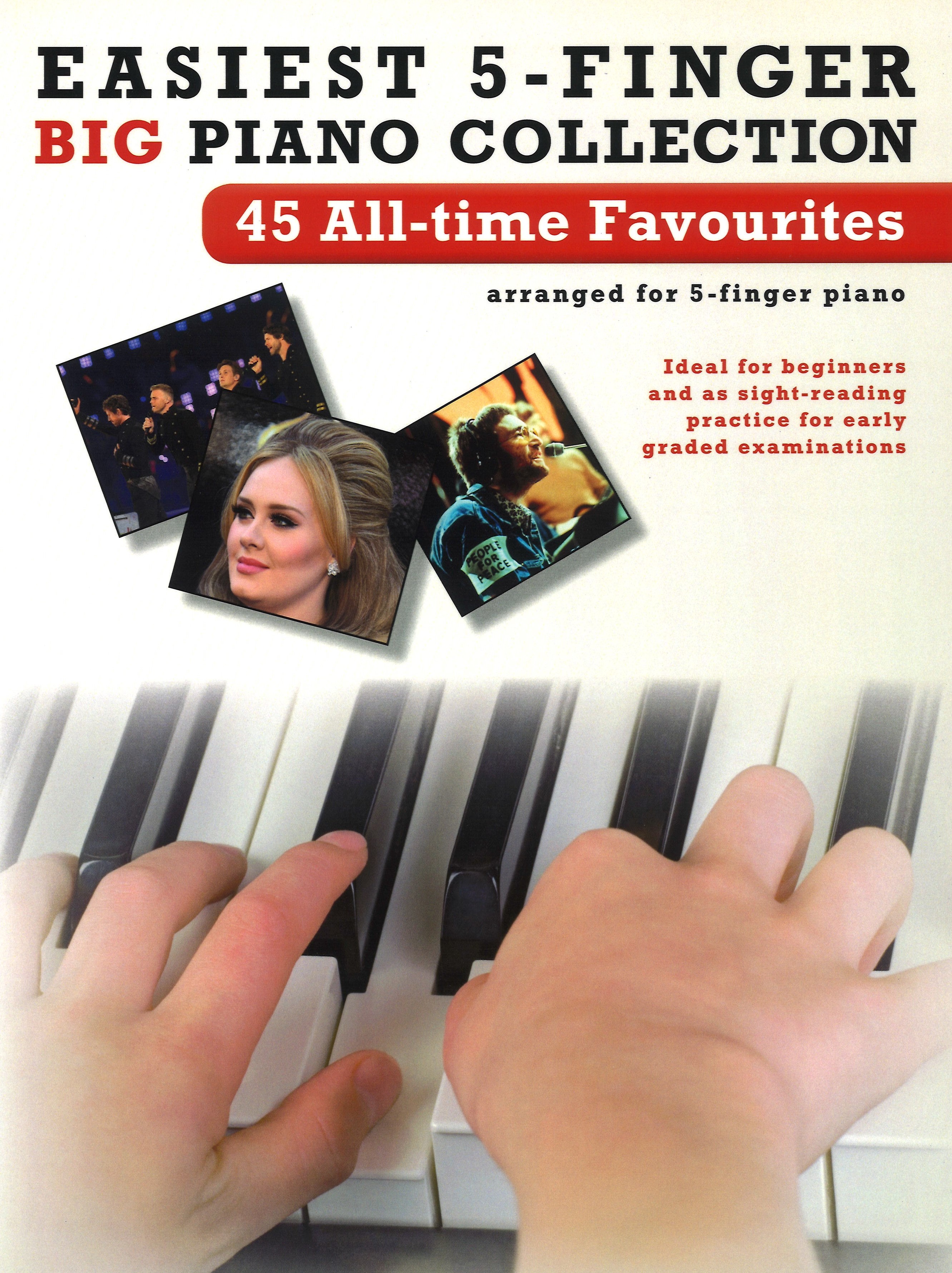 Easiest 5 Finger Big Piano Collection 45 All Time Sheet Music Songbook