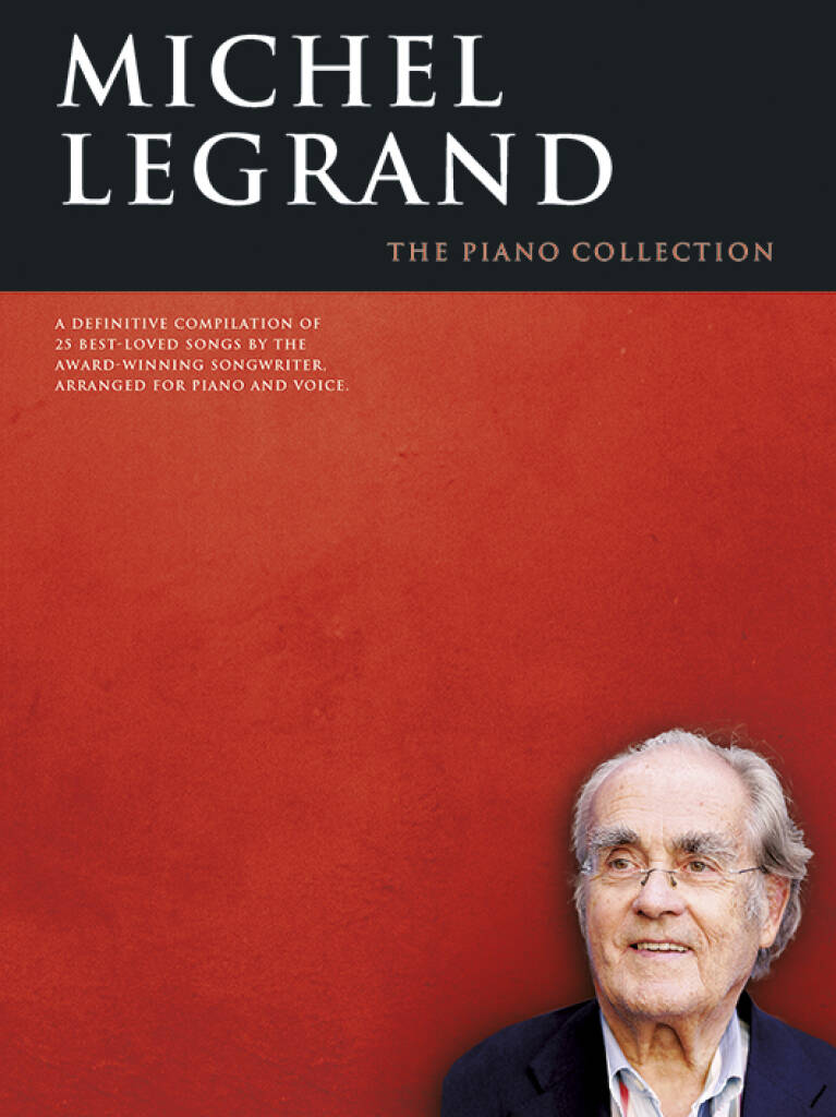 Michel Legrand The Piano Collection Sheet Music Songbook