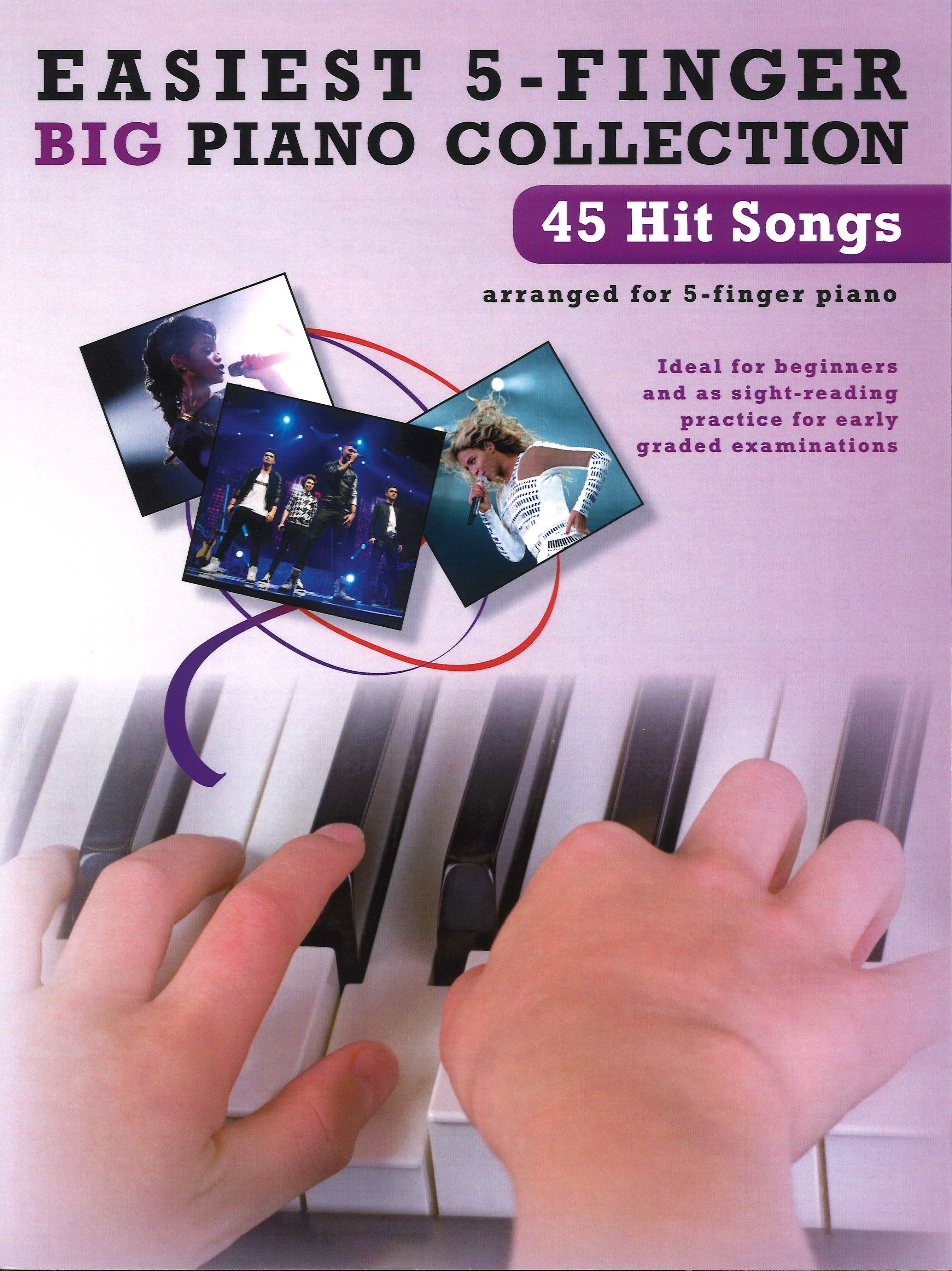 Easiest 5 Finger Big Piano Collection 45 Hit Songs Sheet Music Songbook