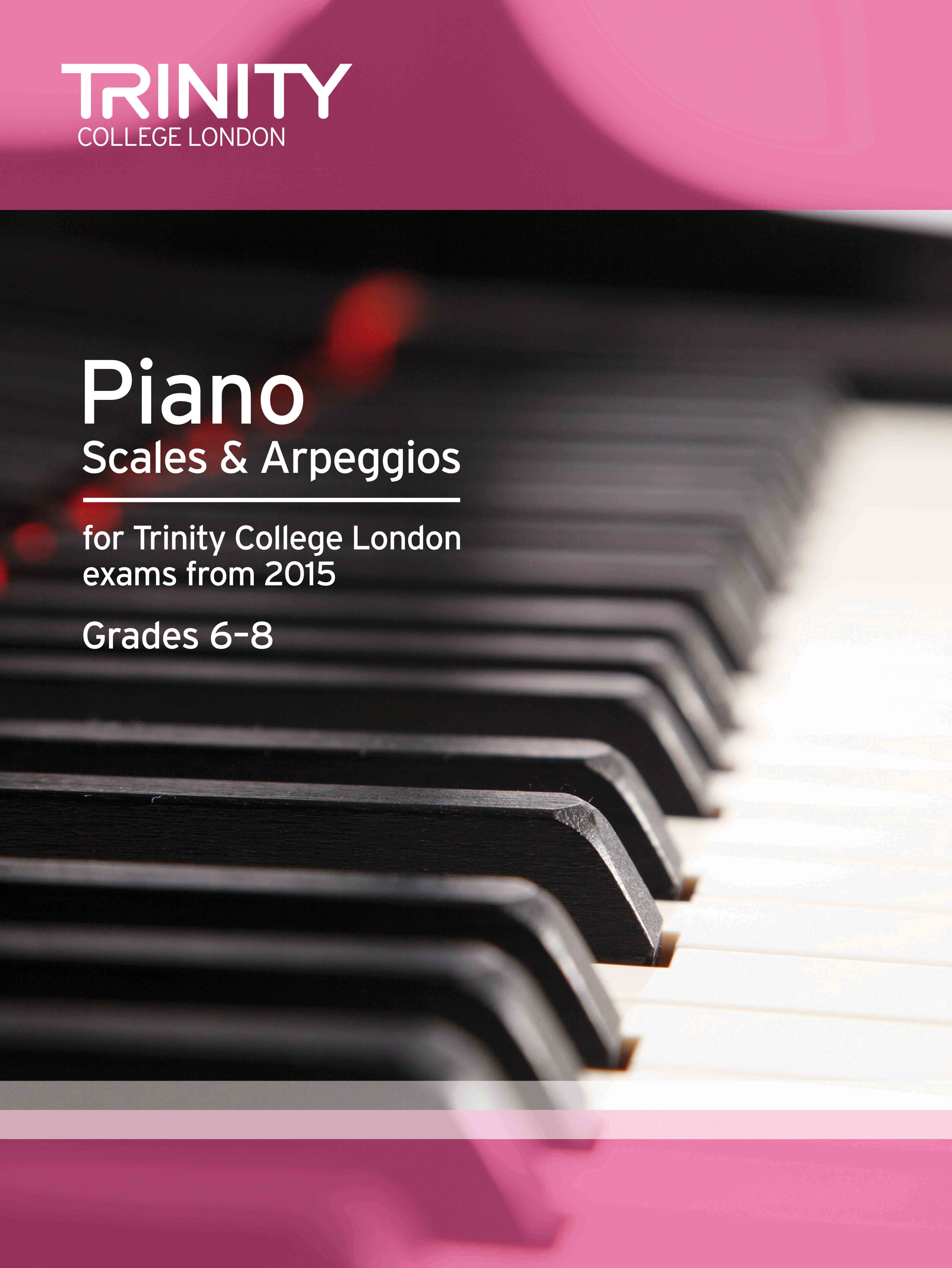 Trinity Piano Scales From 2015 Grades 6-8 Sheet Music Songbook