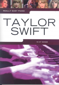 Really Easy Piano Taylor Swift Sheet Music Songbook