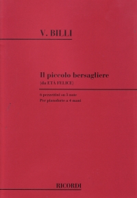 Billi Eta Felice Op. 310 Il Piccolo Bersagliere Sheet Music Songbook