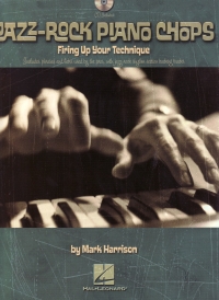 Jazz Rock Piano Chops Firing Up Your Technique +cd Sheet Music Songbook