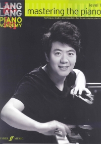 Lang Lang Piano Academy Mastering The Piano 1 Sheet Music Songbook