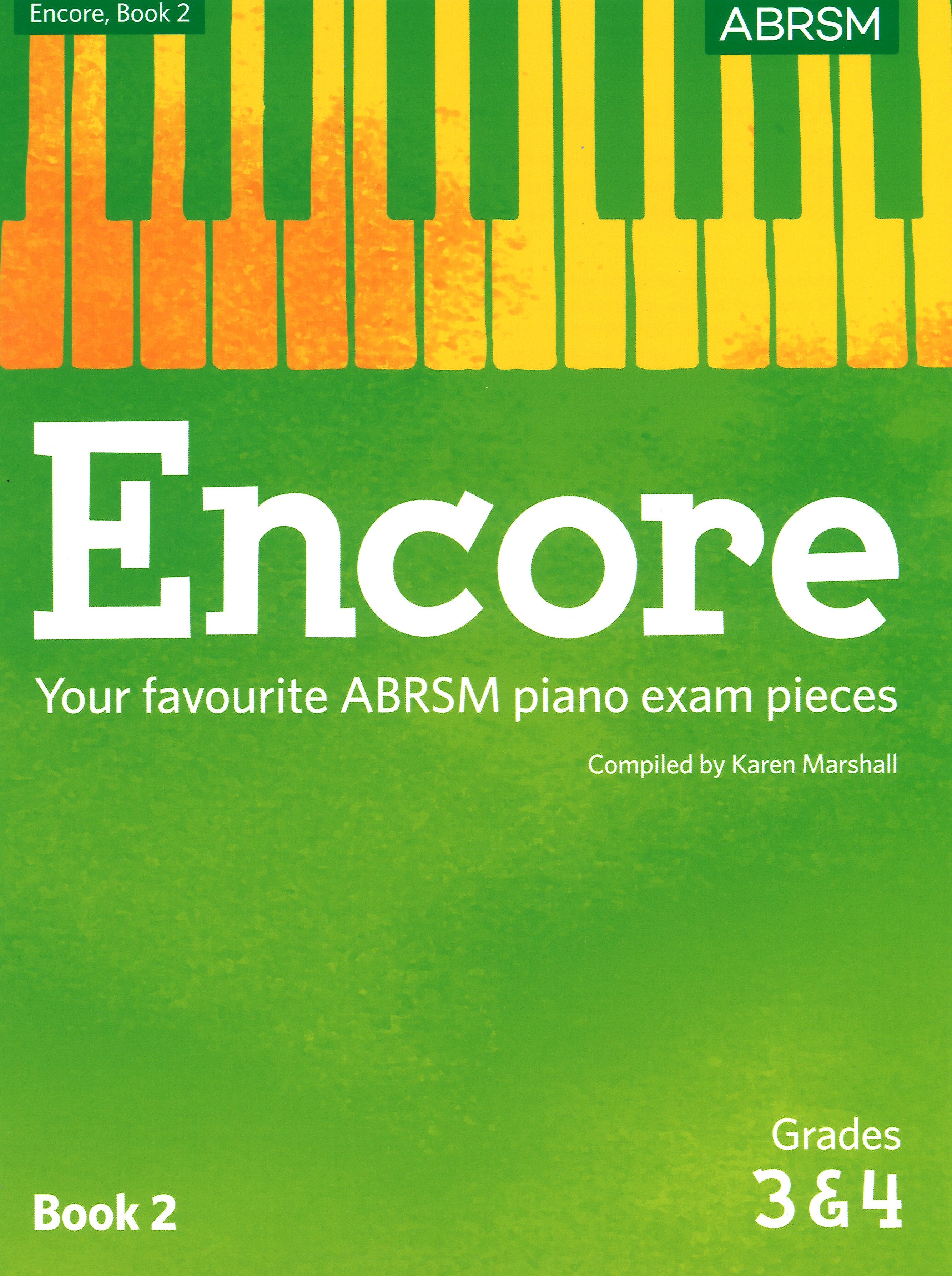 Encore Book 2 Your Favourite Abrsm Exam Pieces Sheet Music Songbook