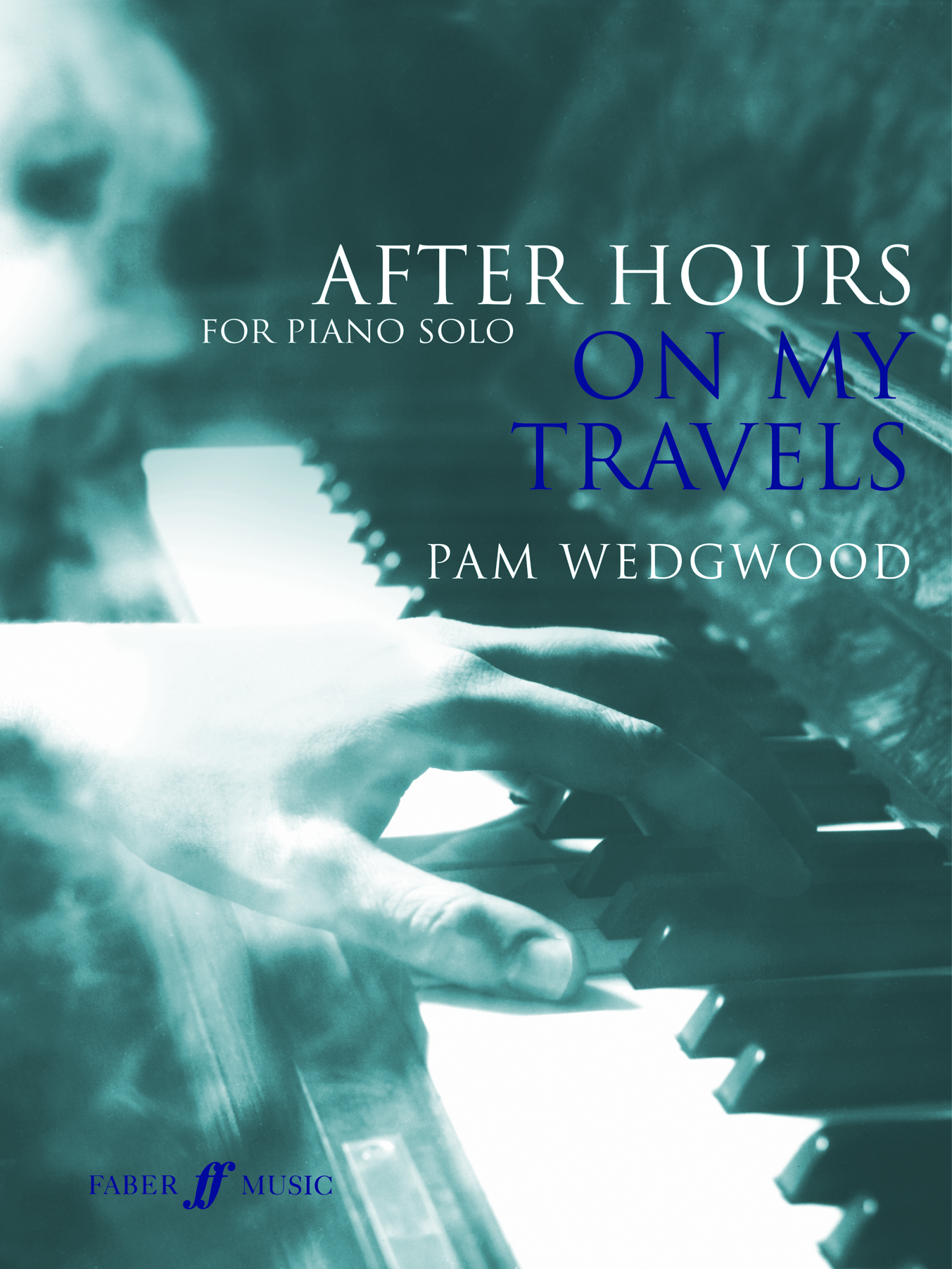 After Hours On My Travels Wedgwood Piano Solo Sheet Music Songbook