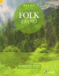 Relax With Folk Piano Ward Sheet Music Songbook