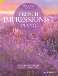 Relax With French Impressionist Piano Ward Sheet Music Songbook