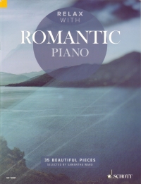 Relax With Romantic Piano Ward Sheet Music Songbook