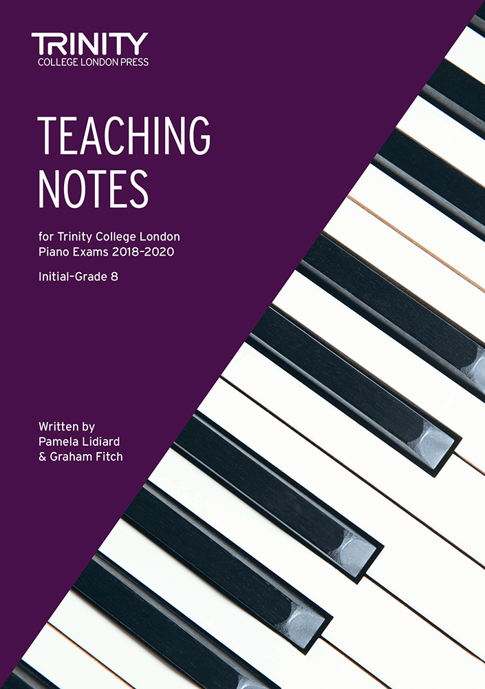 Trinity Piano Teaching Notes 2018-2020 Sheet Music Songbook