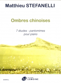 Stefanelli Ombres Chinoises 7 Etudes Pantomimes Pf Sheet Music Songbook