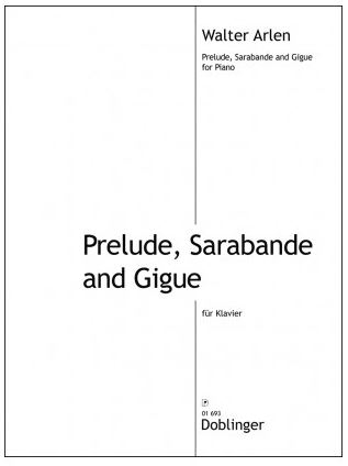 Arlen Prelude Sarabande And Gigue Piano Sheet Music Songbook