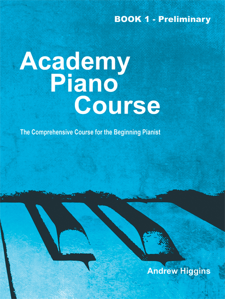 Academy Piano Course Higgins Book 1 Preliminary Sheet Music Songbook