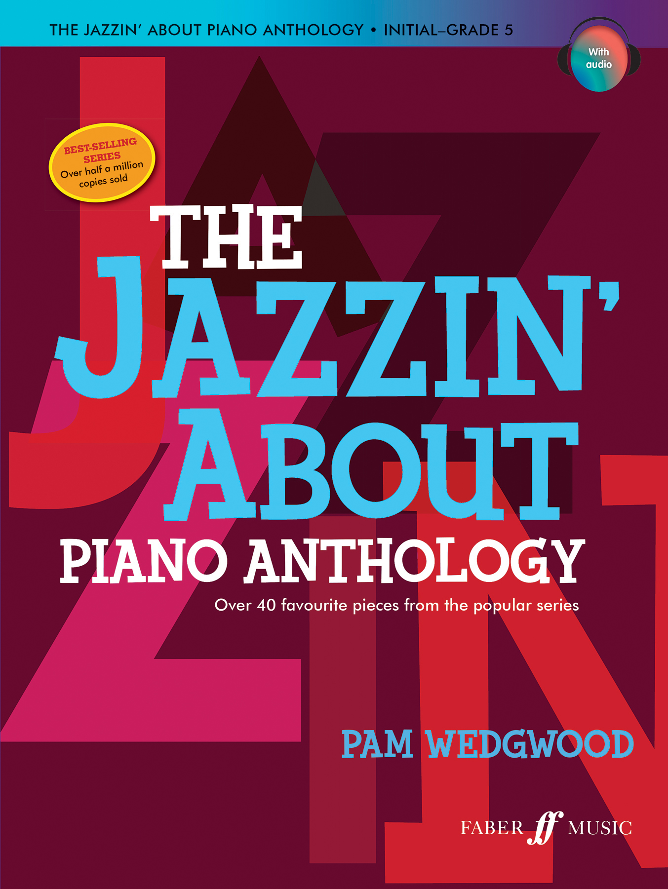 Jazzin About Piano Anthology Wedgwood + Audio Sheet Music Songbook