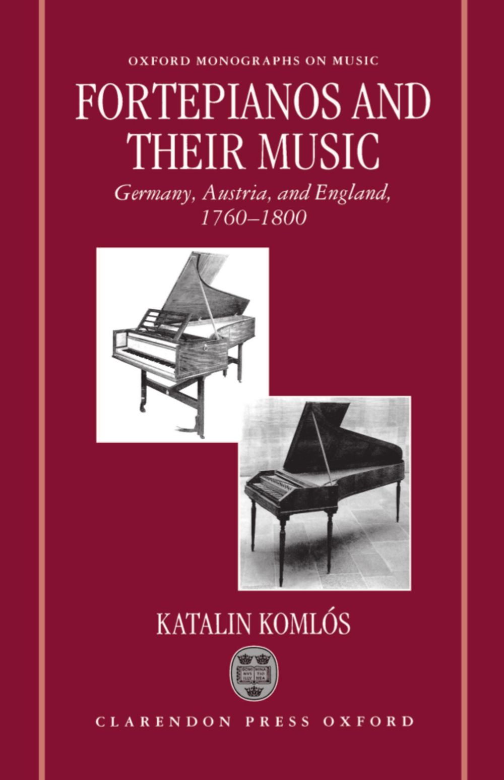 Komlos Fortepianos And Their Music Hardback Sheet Music Songbook