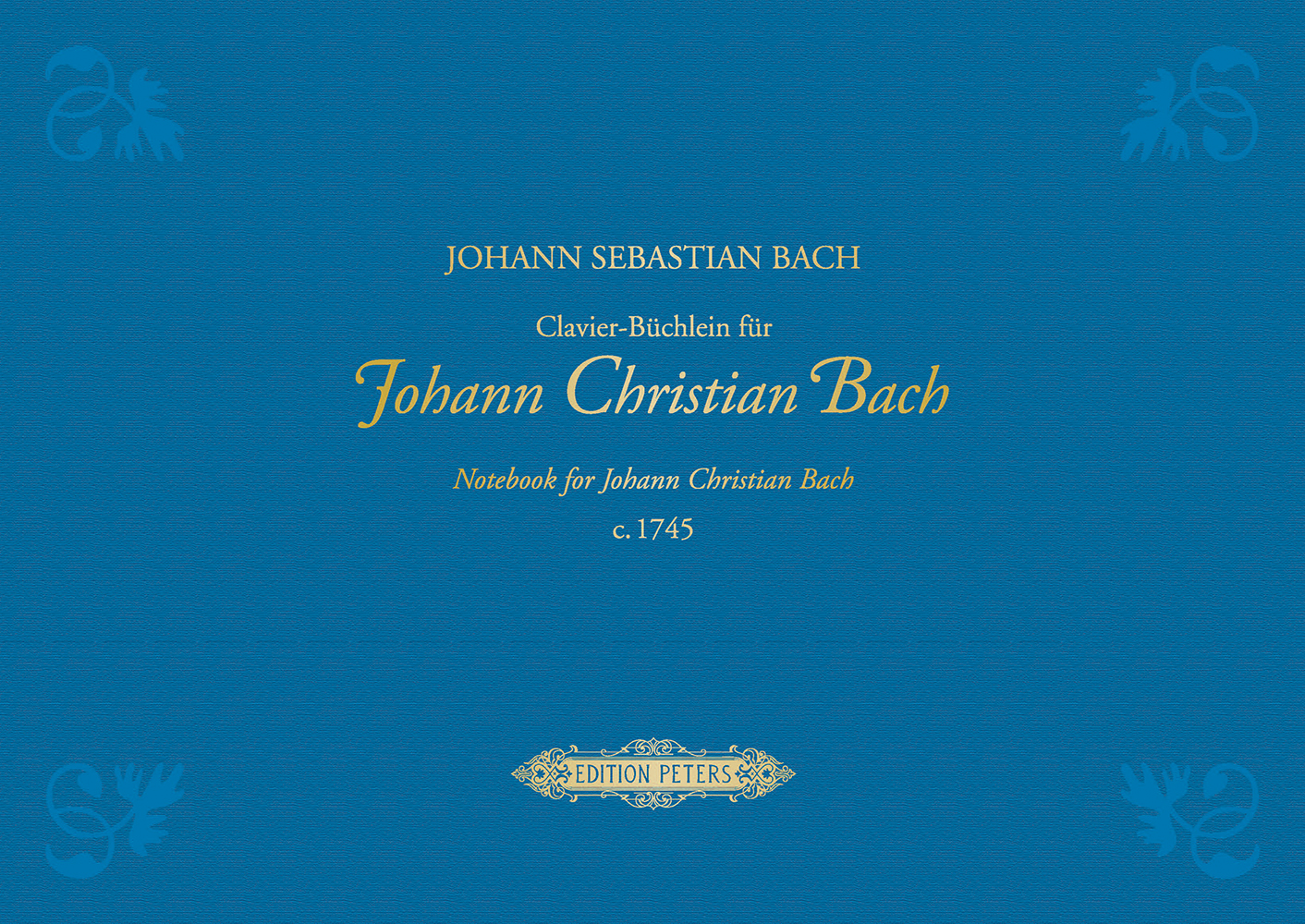 Bach Notebook For Johann Christian Bach Piano Sheet Music Songbook