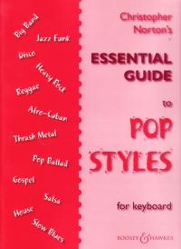 Essential Guide To Pop Styles Keyboard Norton Sheet Music Songbook