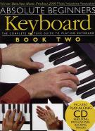 Absolute Beginners Keyboard 2 + Cd Sheet Music Songbook