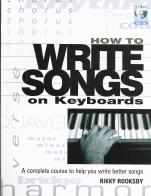 How To Write Songs On Keyboards Rooksby Book & Cd Sheet Music Songbook