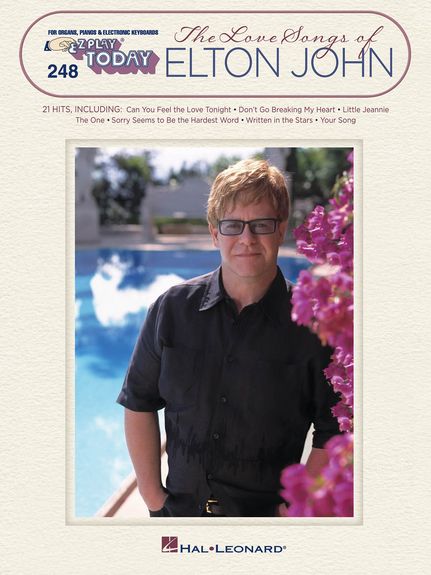 E/z 248 The Love Songs Of Elton John Keyboard Sheet Music Songbook