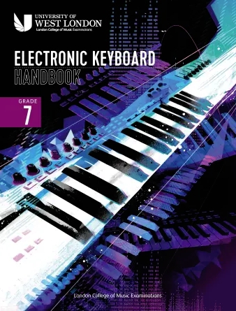 LCM           Electronic            Keyboard            Handbook            2021            Grade            7             Sheet Music Songbook