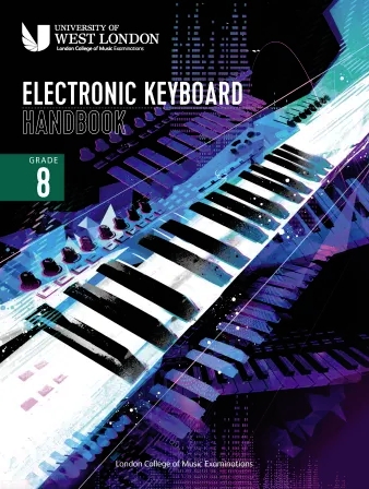 LCM           Electronic            Keyboard            Handbook            2021            Grade            8             Sheet Music Songbook