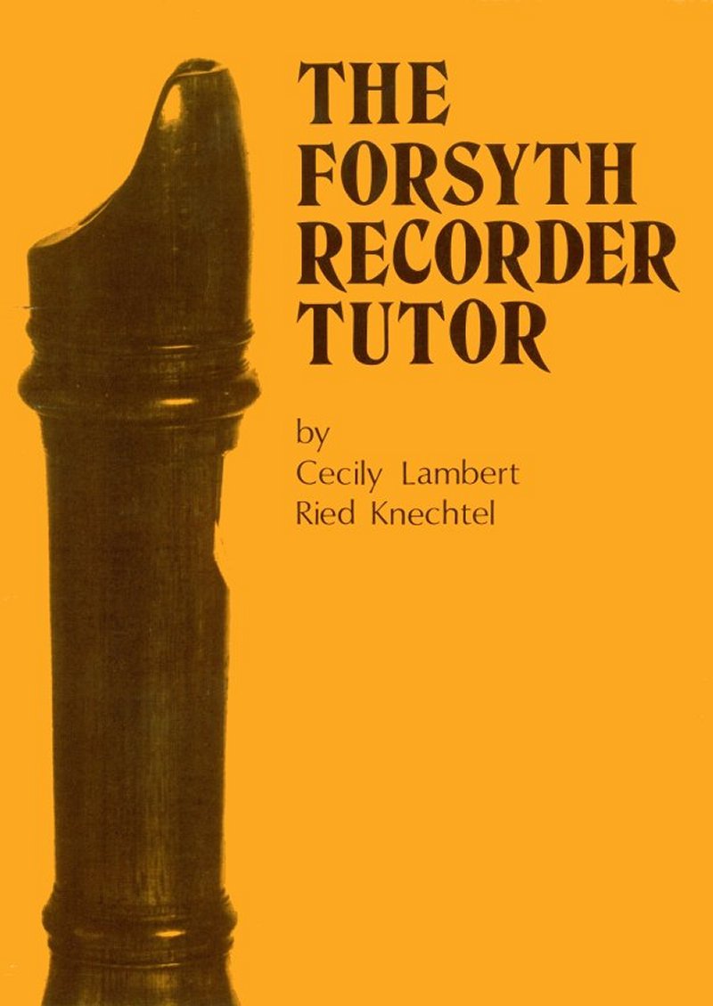 Forsyth Recorder Tutor Lambert & Knechtel Sheet Music Songbook