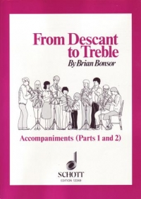 From Descant To Treble Accompaniments(parts 1 & 2) Sheet Music Songbook