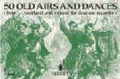 50 Old Airs And Dances From Scotland/ireland Rec Sheet Music Songbook