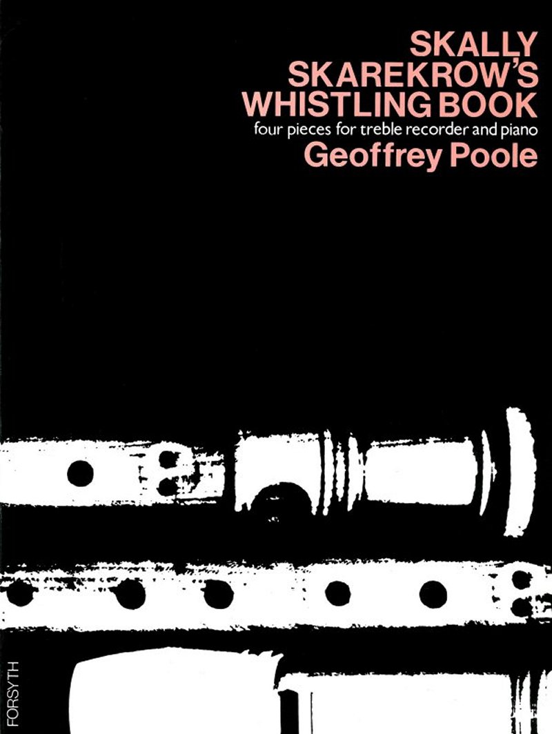 Poole Skally Skarekrows Whistling Book Treble Rec Sheet Music Songbook