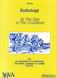 Anthology At The Sign Of The Crumhorn 4 Pt Ensembl Sheet Music Songbook