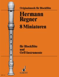 Regner 8 Miniaturen Recorder Sheet Music Songbook