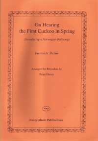 Delius On Hearing First Cuckoo Arr Davey Recorders Sheet Music Songbook