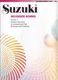 Suzuki Recorder School Soprano Accomp Pt Vol 1 Sheet Music Songbook