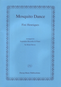 Henriques Mosquito Dance Sopranino Recorder & Pf Sheet Music Songbook