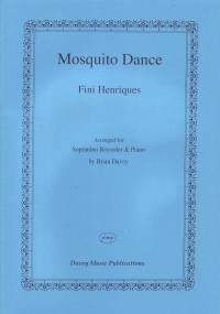 Henriques Mosquito Dance Sopranino Recorder & Pf Sheet Music Songbook