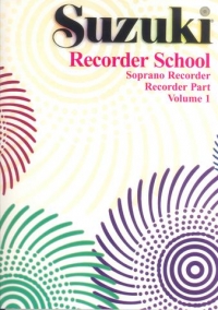 Suzuki Recorder School Soprano Part Vol 1 Sheet Music Songbook