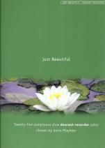 Just Beautiful Descant Recorder & Piano Sheet Music Songbook