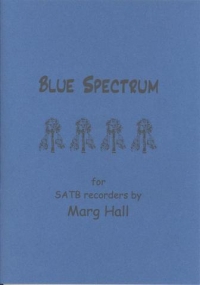 Hall Blue Spectrum 4 Recorders Sheet Music Songbook