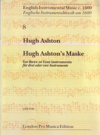 Ashton Hugh Ashtons Maske 4 Recorders Sheet Music Songbook