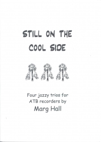 Hall Still On The Cool Side 4 Jazzy Trios Recorder Sheet Music Songbook