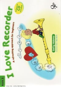 I Love Recorder Book 2 Adams + Cd Sheet Music Songbook