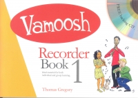 Vamoosh Recorder Book 1 Gregory + Audio  Sheet Music Songbook