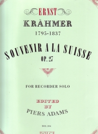 Krahmer Souvenir La Suisse Soprano Recorder Sheet Music Songbook