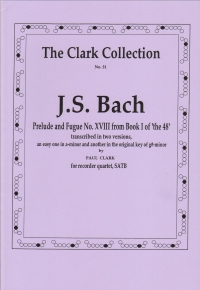 Bach Prelude & Fugue No 18 Book 1 Recorder Quartet Sheet Music Songbook