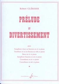Clerisse Prelude Et Divertissement Alto &tenor Sax Sheet Music Songbook