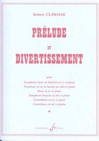 Clerisse Prelude Et Divertissement Alto &tenor Sax Sheet Music Songbook