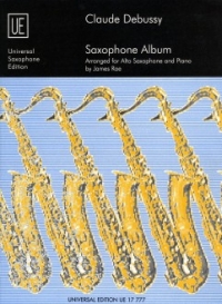 Debussy Saxophone Album Rae Alto Sax & Piano Sheet Music Songbook